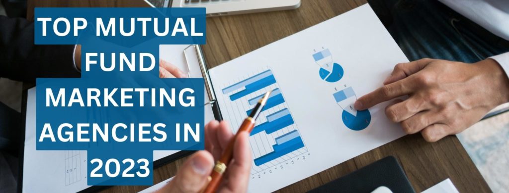 TOP MUTUAL FUND MARKETING AGENCIES IN 2023 | Amra And Elma LLC